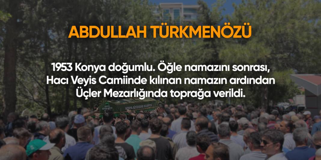 Konya'da bugün vefat edenler | 13 Ekim 2025 5